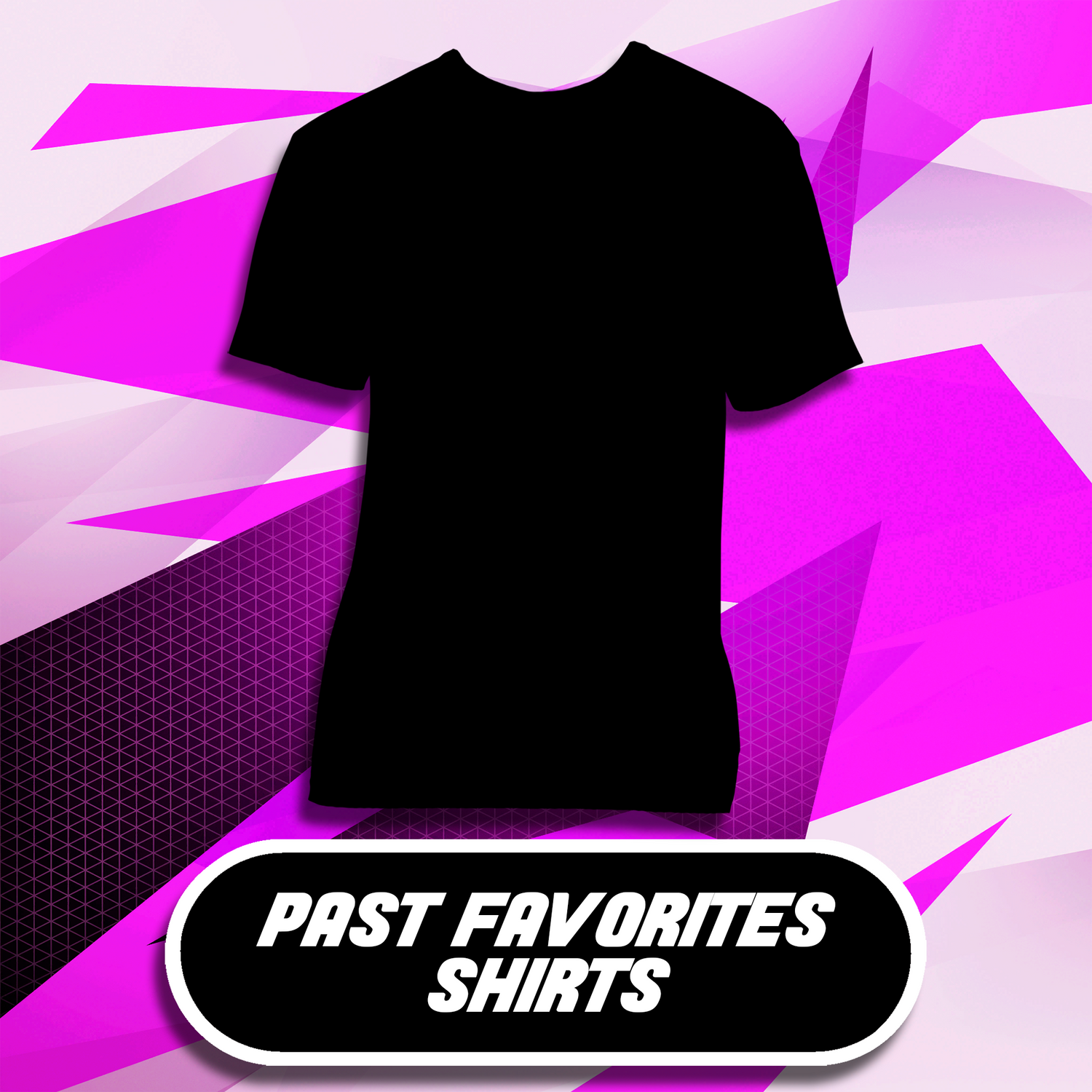 Past Favorites Shirts